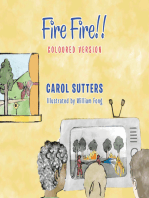 Fire Fire!!: Coloured Version