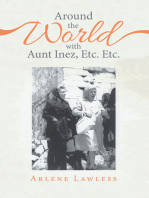 Around the World with Aunt Inez, Etc. Etc.