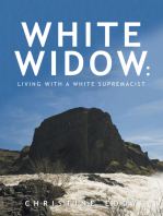 White Widow:: Living with a White Supremacist