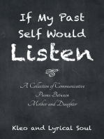If My Past Self Would Listen: A Collection of Communicative Poems Between Mother and Daughter