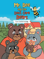 Mr. Bee and the Don’t Care Bears