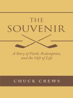 The Souvenir: A Story of Faith, Redemption, and the Gift of Life