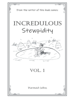 Incredulous Stewpidity