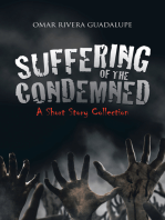 Suffering of the Condemned: A Short Story Collection