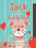 Jack with the Curly Tail: Home Is Where the Heart Is