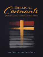 Biblical Covenants: God’s Eternal Agreement with Man