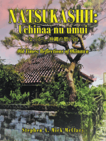 Natsukashii: Uchinaa Nu Umui: Old Times: Reflections of Okinawa