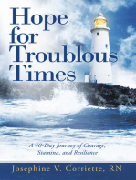 Hope for Troublous Times: A 40-Day Journey of Courage, Stamina, and Resilience