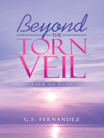 Beyond the Torn Veil: A New Age Begins