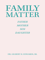 Family Matter: Father  Mother  Son  Daughter