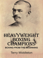 Heavyweight Boxing Champions: Boxing from the Beginning