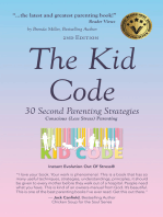 The Kid Code: 30 Second Parenting Strategies
