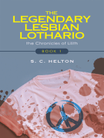 The Legendary Lesbian Lothario: Book 1