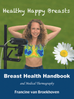 Breast Health Handbook and Medical Thermography: Healthy Happy Breasts