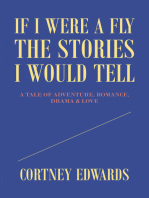 If I Were a Fly the Stories I Would Tell