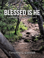 Blessed Is He: Learning to Trust the Lord