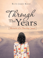 Through the Years: Memoirs of a Nursing Career