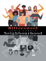 Bittersweet Neighbourhood