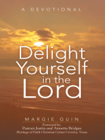 Delight Yourself in the Lord: A Devotional