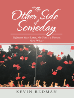 The Other Side of Someday: Eighteen Years Later, My Son Is a Person. Now What?