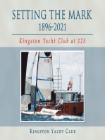 Setting the Mark 1896-2021: Kingston Yacht Club at 125