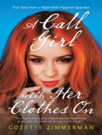 A Call Girl with Her Clothes On