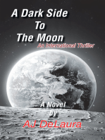 A Dark Side to the Moon: An International Thriller