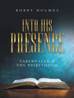 Into His Presence: Tabernacle & the Priesthood
