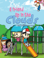 A Friend up in the Clouds