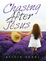 Chasing After Jesus