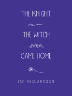 The Knight the Witch Came Home