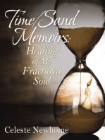 Time/Sand Memoirs: Healing of My Fractured Soul