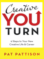 Creative You Turn: 9 Steps to Your New Creative Life & Career