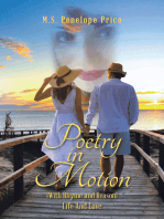 Poetry in Motion: (With Rhyme and Reason) Life and Love