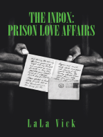 The Inbox: Prison Love Affairs