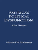 America’s Political Dysfunction: a Few Thoughts