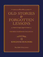 Old Stories & Forgotten Lessons: The Bible Storybook for Adults (Volume Ii)