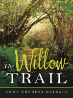 The Willow Trail
