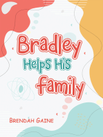 Bradley Helps His Family