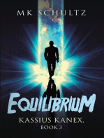 Equilibrium: Kassius Kanex, Book 3