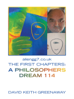 Aliengg7.Co.Uk the First Chapters: a Philosophers Dream 114