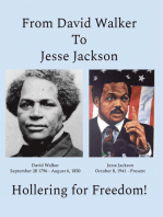 From David Walker to Jesse Jackson: Hollering for Freedom