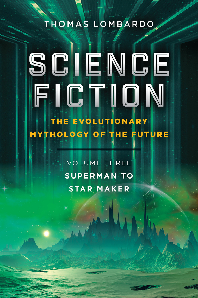 Science Fiction: the Evolutionary Mythology of the Future by Thomas ...