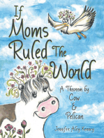 If Moms Ruled the World: A Theorem by Cow & Pelican