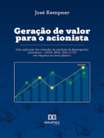 Geração de Valor para o Acionista: uma aplicação dos métodos de medição de desempenho econômico – EVA®, MVA, SVA e CVA em empresa do setor plástico