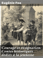 Courage et résignation: Contes historiques dédiés à la jeunesse