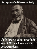 Histoire des traités de 1815 et de leur exécution: Publiée sur les documents officiels et inédits