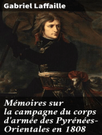 Mémoires sur la campagne du corps d'armée des Pyrénées-Orientales en 1808: Suivi d'un précis des Campagnes de Catalogne de 1808 à 1814