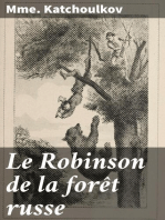 Le Robinson de la forêt russe: Aventures d'un garçon de quinze ans