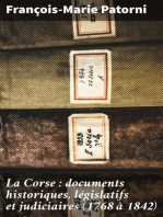 La Corse : documents historiques, législatifs et judiciaires (1768 à 1842)